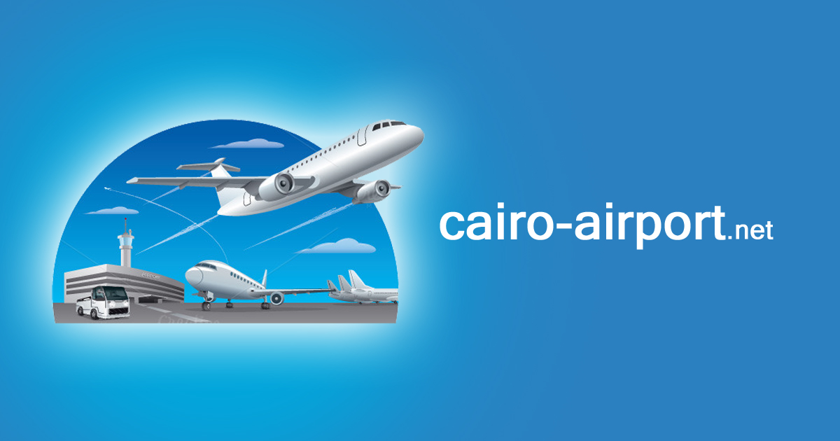 خدمة استقبال المطار خدمة Vip فى مطار القاهرة الدولي